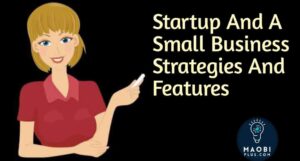 Startup And A Small Business Strategies And Features