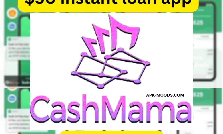 CashMama Loan App